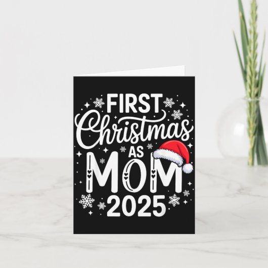 First Christmas As Mom 2025 Matching Family Holida Karte (Vorderseite)
