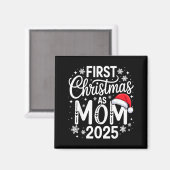 First Christmas As Mom 2025 Matching Family Holida Magnet (Vorderseite/Rückseite)