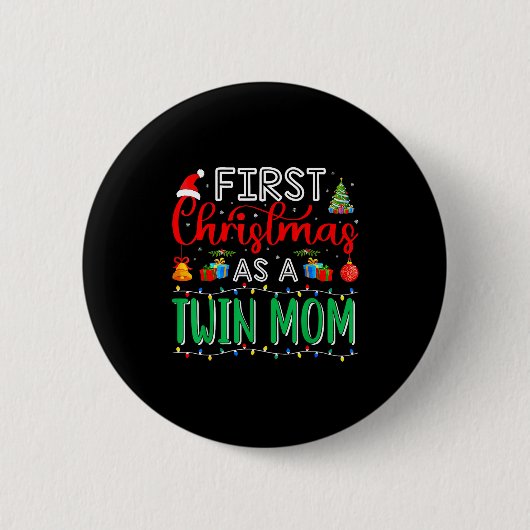 First Christmas As Twin Mom Family Matching New Tw Button (Vorderseite)