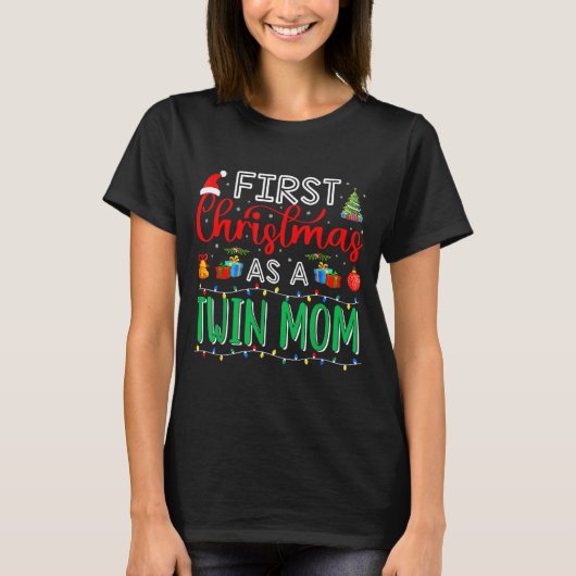First Christmas As Twin Mom Family Matching New Tw T-Shirt (Vorderseite)