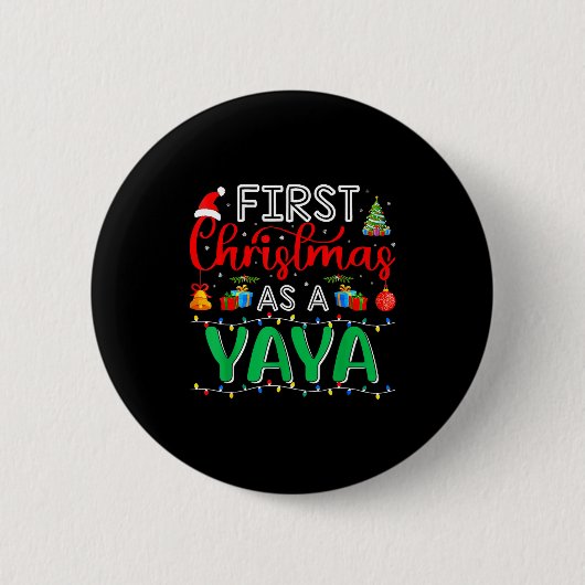 First Christmas As Yaya Family Matching New Yaya Button (Vorderseite)