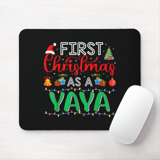 First Christmas As Yaya Family Matching New Yaya Mousepad (Mit Mouse)