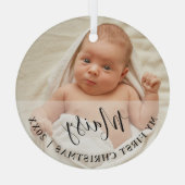 First Christmas Baby Photo Script Name Ornament Aus Glas (Rückseite)