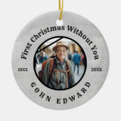 First Christmas In Loving Memory Photo Tribute Keramik Ornament (Vorne)
