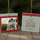 First Christmas In Our New Home Family Photo Keramikornament