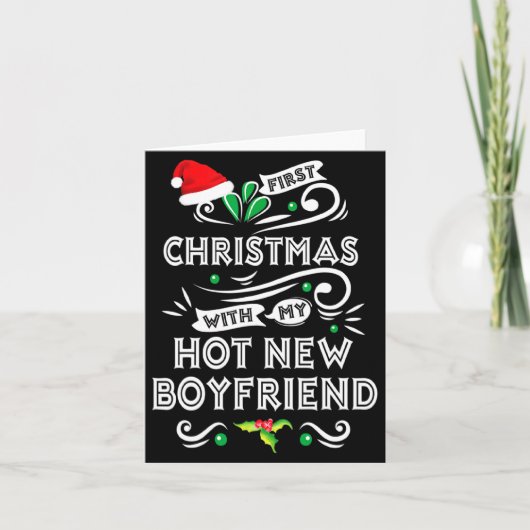 First Christmas With My Hot New Boyfriend Xmas 20 Karte (Vorderseite)