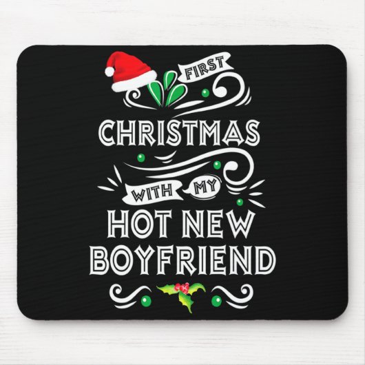 First Christmas With My Hot New Boyfriend Xmas 20 Mousepad (Vorne)