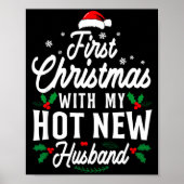 First Christmas With My Hot New Husband Xmas Gift Poster (Vorne)