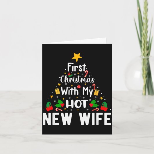 First Christmas With My Hot New Wife Funny Xmas Karte (Vorderseite)