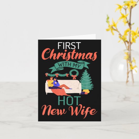First Christmas With My Hot New Wife Xmas Christma Karte (Gelbe Blume)