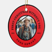 First Christmas Without You Memorial Photo Art Keramik Ornament (Links)