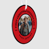 First Christmas Without You Memorial Photo Art Ornament (Vorderseite)