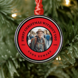 First Christmas Without You Memorial Photo Art Ornament Aus Metall