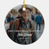 First Christmas Without You Memorial Photo Keramik Ornament (Hinten)