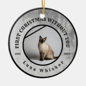 First Christmas Without You Pet Memorial Keramik Ornament (Vorne)