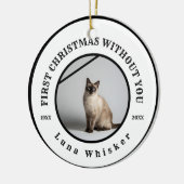 First Christmas Without You Pet Memorial Keramik Ornament (Links)
