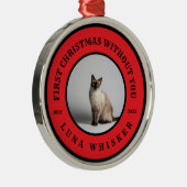 First Christmas Without You Pet Memorial Ornament Aus Metall (Rechts)