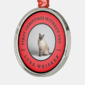First Christmas Without You Pet Memorial Ornament Aus Metall (Links)
