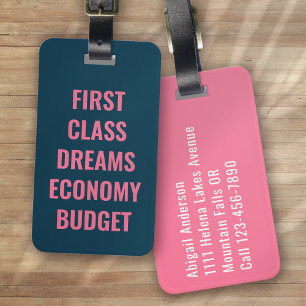 First Class Dreams Blue Pink Typografy Funny Gepäckanhänger