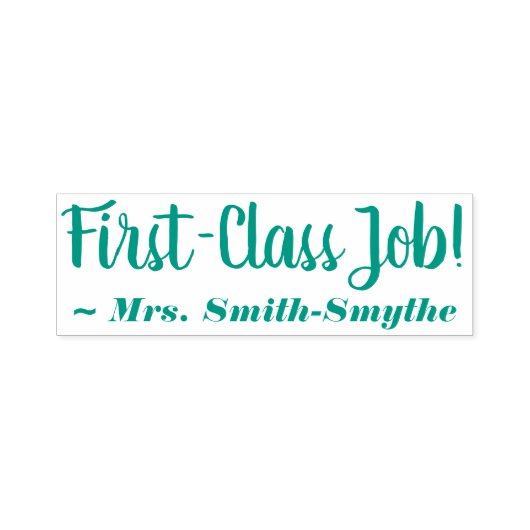 "First Class Job!" + Tutor-Name Rubber-Briefmarke Permastempel (Design)