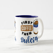 First Coffee Dann Dulcimer Music Lover Zweifarbige Tasse (VorderseiteRechts)