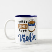 First Coffee Dann Viola Music Lover Zweifarbige Tasse (Links)