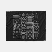 First Coffee Second Teach Funny Teacher Shirt Back Fleecedecke (Vorderseite (Horizontal))