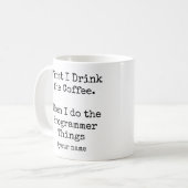 First Coffee Then I Do the Programmer Things funny Kaffeetasse (Vorderseite Links)