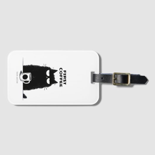 First Coffee Then Meow – Funny Cat Coffee Lover Gepäckanhänger (Vorderseite (Horizontal))