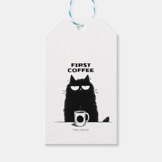 First Coffee Then Meow – Funny Cat Coffee Lover Geschenkanhänger (Vorderseite)
