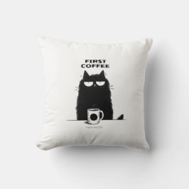 First Coffee Then Meow – Funny Cat Coffee Lover Kissen
