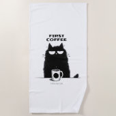 First Coffee Then Meow – Funny Cat Coffee Lover Strandtuch (Vorderseite)