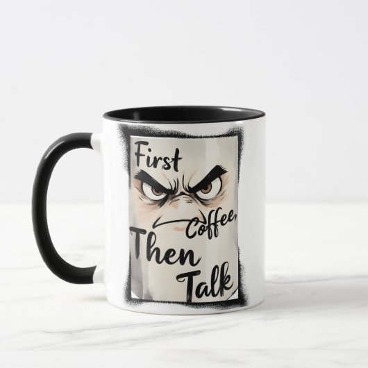 First Coffee Then Talk mug Tasse (Links)