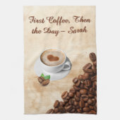 First Coffee, Then the Day – Sarah Kitchen Towel Geschirrtuch (Vertikal)