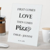 First Comes Liebe die kommen Pizza Probe Abendesse Sockelschild (In Situ)