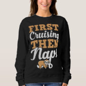 First Cruising Then Naps Cute Napping Sloth Sweatshirt (Vorderseite)