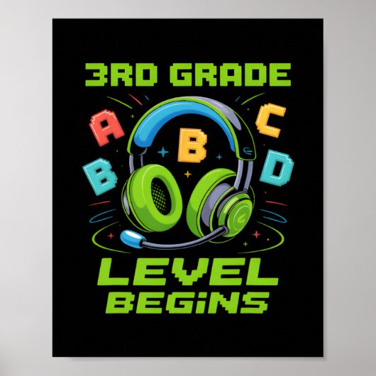 First Day Of 3rd Grade Level Begins Shirt Gamer Bo Poster (Vorne)