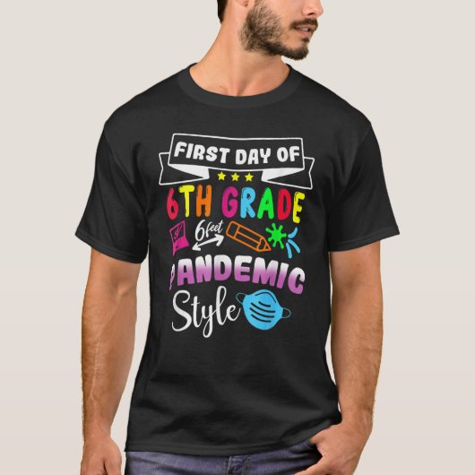 First Day Of 6th Grade Pandemic Style Cute Back To T-Shirt (Vorderseite)