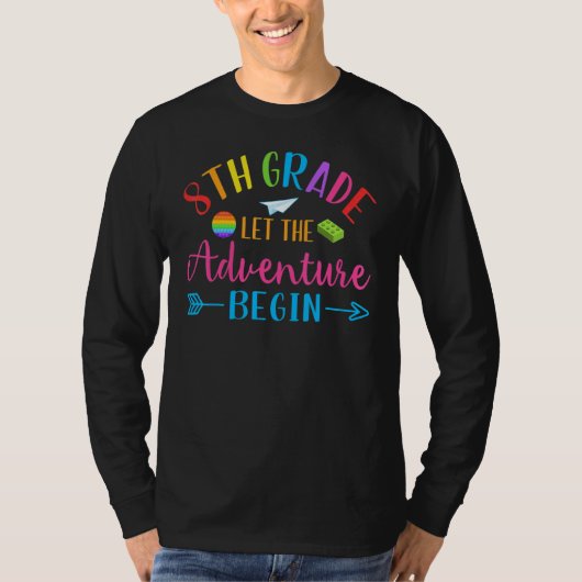 First Day Of 8th Grade Let The Adventure Begin Bac T-Shirt (Vorderseite)