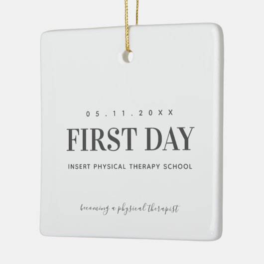 First Day of Classes Physical Therapy Student ♥ Keramikornament (Links)