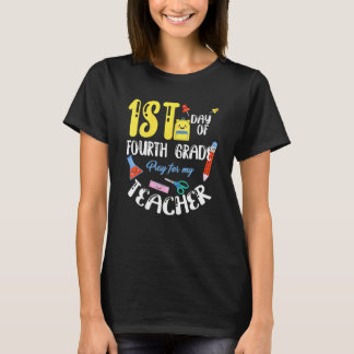First Day Of Fourth 4th Grade Student Back To Scho T-Shirt