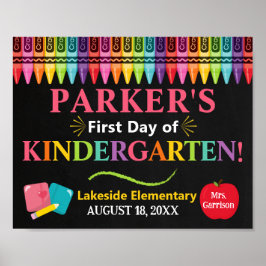First Day of Kindergarten Colorful School Sign Poster