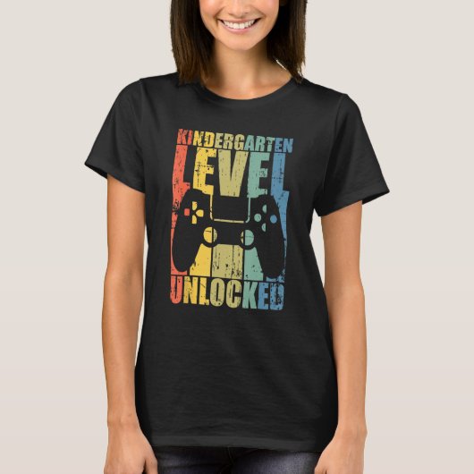 First Day Of Kindergarten Level Unlocked Back To S T-Shirt (Vorderseite)