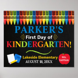 First Day of Kindergarten School Sign Poster