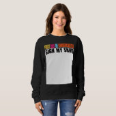 First day of Kindergarten Sign My  Last Day of Sch Sweatshirt (Vorne ganz)