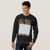 First day of Middle School Sign My  Last Day of Sc Sweatshirt (Vorne ganz)