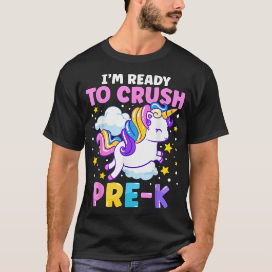First Day Of Preschool I'M Ready To Crush Pre K  T-Shirt (Vorderseite)