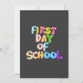 FIRST DAY OF SCHOOL, BACK TO SCHOOL GIFTS EINLADUNG