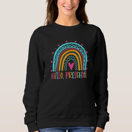 First Day Of School Happy Hello Preschool Teacher Sweatshirt (Vorderseite)