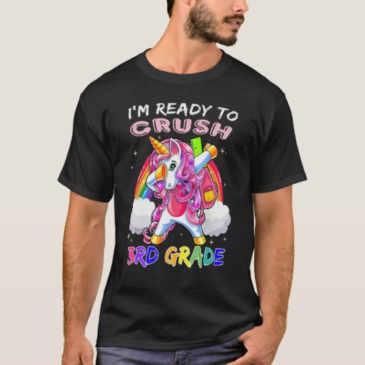 First Day Of School I'm Ready To Crush 3rd Grade T-Shirt (Vorderseite)